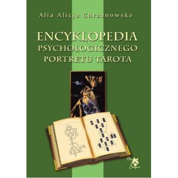 Encyklopedia Psychologicznego Portretu Tarota, A. A. Chrzanowska